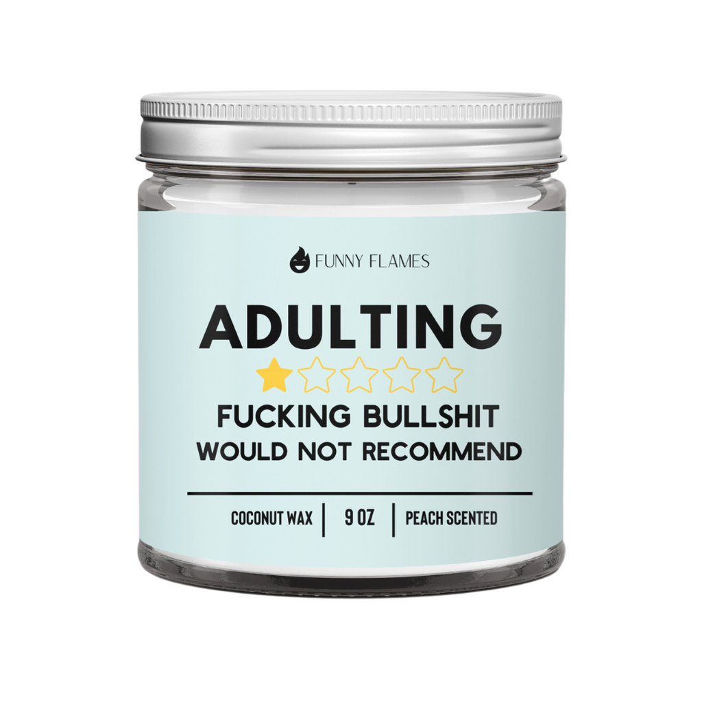 Adulting, Would Not Recommend
