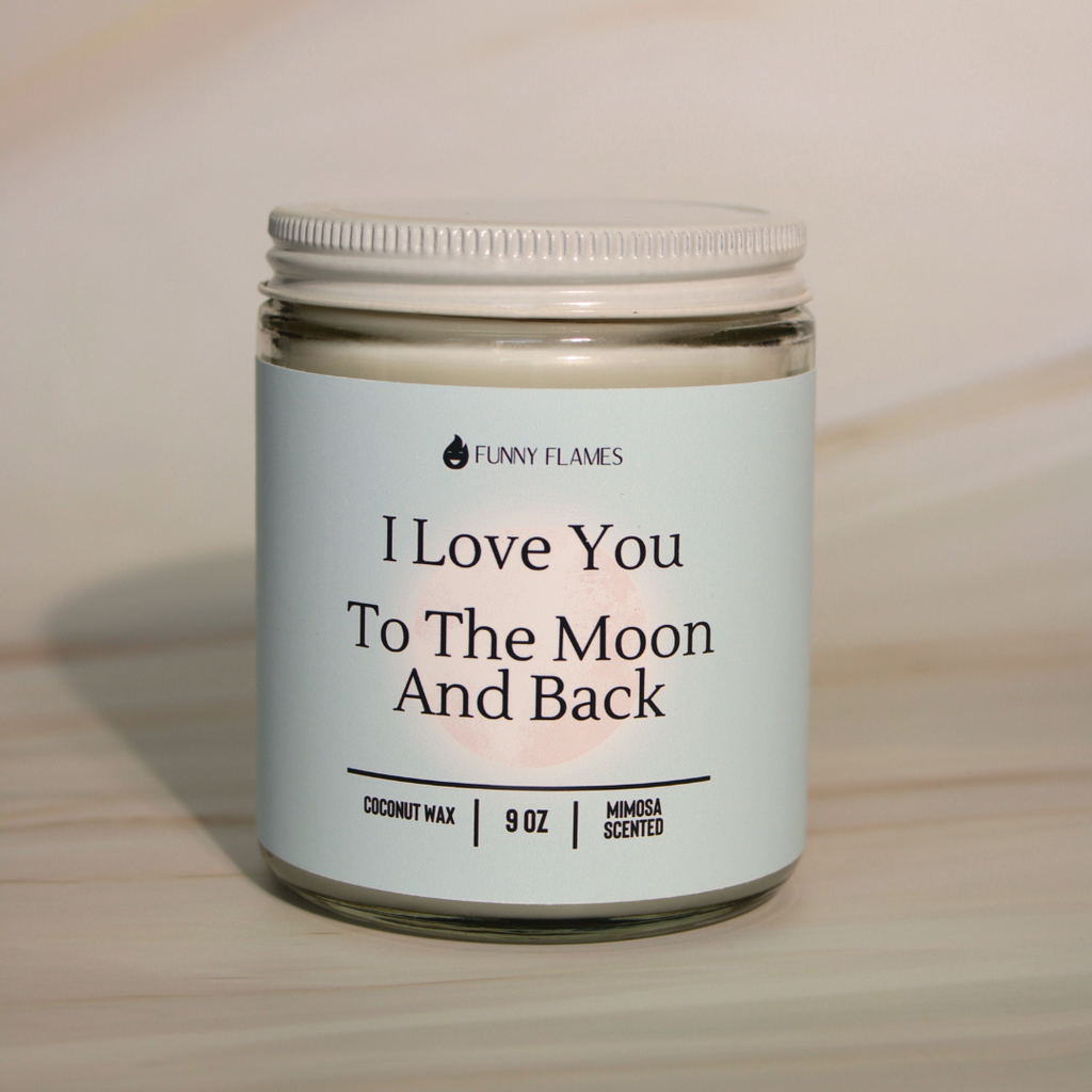 I Love You To The Moon And Back - Giftable Candle BFF