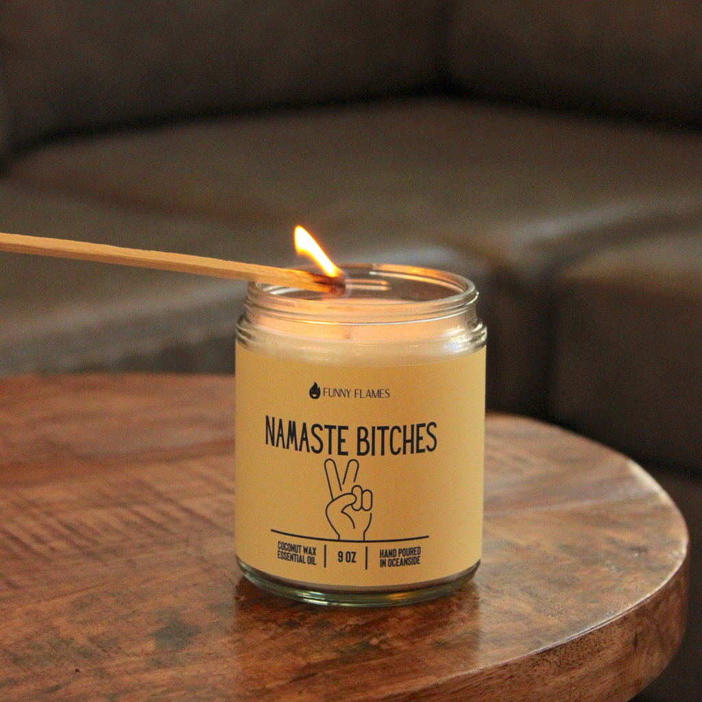 Namaste Bitches (yellow) | Funny Flames Candle Co