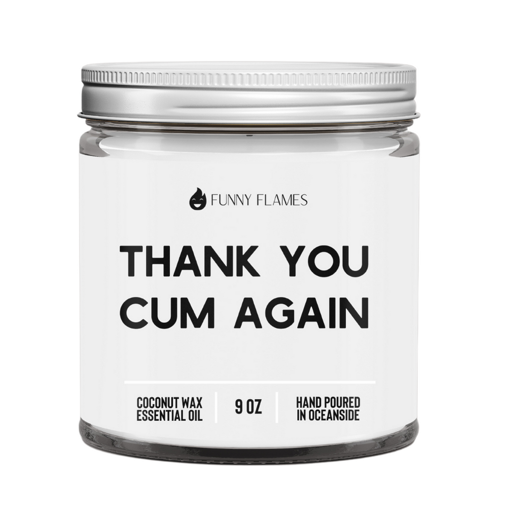 Thank You Cum Again