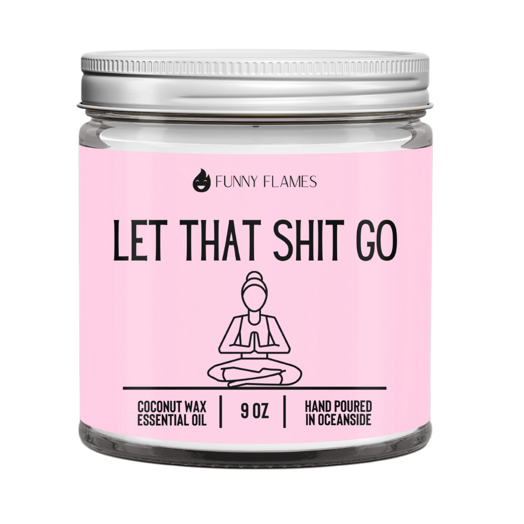 Let That Shit Go (pink)- Funny Candle